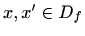 $ x,x'\in D_f$