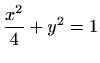 $\displaystyle \frac{x^2}{4}+y^2=1
$