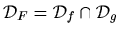 $ \mathcal{D}_F=\mathcal{D}_f \cap \mathcal{D}_g$