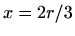 $ x=2r/3$