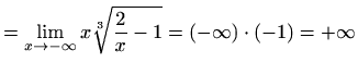 $\displaystyle =\lim_{x\to -\infty} x \sqrt[3]{\frac{2}{x}-1} =(-\infty)\cdot (-1)=+\infty$