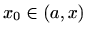 $ x_0\in(a,x)$