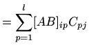 $\displaystyle =\sum_{p=1}^l[AB]_{ip} C_{pj}$