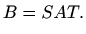 $\displaystyle %
B=SAT.
$