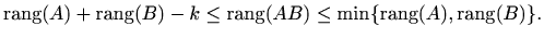 $\displaystyle \mathop{\mathrm{rang}}\nolimits (A)+ \mathop{\mathrm{rang}}\nolim...
...in\{\mathop{\mathrm{rang}}\nolimits (A),\mathop{\mathrm{rang}}\nolimits (B)\}.
$