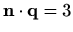 $ \mathbf{n}\cdot\mathbf{q}=3$