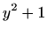 $\displaystyle y^2+1$