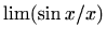 $ \lim (\sin x/x) $