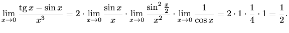 $\displaystyle \lim_{x\to0}\frac{\mathop{\mathrm{tg}}\nolimits {x}-\sin{x}}{x^3}...
...^2}\cdot\lim_{x\to0}\frac{1}{\cos x}=2\cdot1\cdot\frac{1}{4}\cdot1=\frac{1}{2}.$