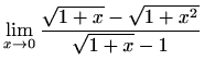 $ \displaystyle \lim_{x\to0}\frac{\sqrt{1+x}-\sqrt{1+x^2}}{\sqrt{1+x}-1}$