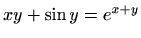 $ xy+\sin y=e^{x+y}$