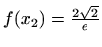 $ f(x_2)=\frac{2\sqrt 2}{e}$