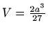 $ V=\frac{2a^3}{27}$