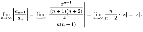 $\displaystyle \lim_{n\to \infty} \left\vert\frac{a_{n+1}}{a_n}\right\vert= \lim...
...n\to \infty} \frac{n}{n+2}\cdot\left\vert x\right\vert=\left\vert x\right\vert.$