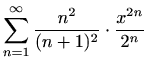 $ \displaystyle \sum_{n=1}^\infty\frac{n^2}{(n+1)^2}\cdot \frac{x^{2n}}{2^n}$