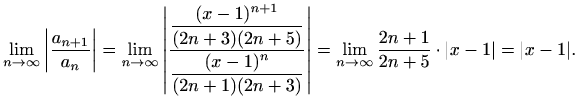 $\displaystyle \lim_{n\to \infty}\left\vert\frac{a_{n+1}}{a_n}\right\vert = \lim...
...vert= \lim_{n\to \infty} \frac{2n+1}{2n+5}\cdot \vert x-1\vert= \vert x-1\vert.$