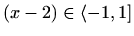 $ (x-2)\in\langle -1,1]$