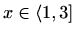 $ x\in\langle 1,3]$