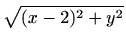 $\displaystyle \sqrt{(x-2)^2+y^2}$
