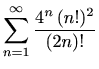 $ \displaystyle \sum_{n=1}^{\infty} \frac{4^n\, (n!)^2}{(2n)!}$