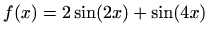 $ f(x)=2\sin (2x)+\sin (4x)$