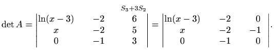 $\displaystyle \det A=\begin{matrix}
\begin{matrix}\quad\quad & \quad\quad & \qq...
...ad-2\quad & 0 \\
x & -2 & -1\,\,\,\, \\
0 & -1 & 0
\end{vmatrix}\end{matrix}.$