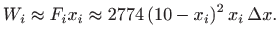 $\displaystyle W_i\approx F_i x_i \approx 2774   (10-x_i)^2   x_i   \Delta x.
$