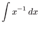 $\displaystyle \int x^{-1}  dx$