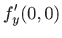 $\displaystyle f'_y(0,0)$