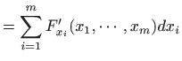 $\displaystyle =\sum_{i=1}^mF'_{x_i}(x_1, \cdots,x_m)dx_i$