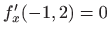 $ f'_x(-1,2)=0$