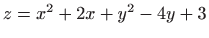 $ z=x^2+2x+y^2-4y+3$