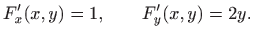 $\displaystyle F'_x(x,y)=1,\qquad F'_y(x,y)=2y.
$