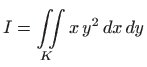 $\displaystyle I=\iint\limits_{K} x  y^2   dx  dy
$