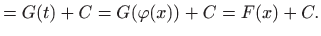 $\displaystyle = G(t)+C = G(\varphi (x))+C = F(x)+C.$