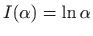 $ I(\alpha)=\ln \alpha$