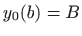 $ y_0(b)=B$