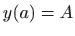 $ y(a)=A$