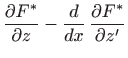 $\displaystyle \frac{\partial F^*}{\partial z}-\frac{d}{dx}  \frac{\partial F^*}{\partial z'}$