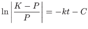 $\displaystyle \ln\left\vert\frac{K-P}{P}\right\vert = -kt-C$