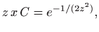 $\displaystyle z x C=e^{-1/(2z^2)},$