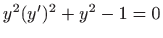 $ y^2(y')^2+y^2-1=0$