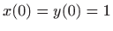 $ x(0)=y(0)=1$