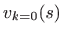 $\displaystyle v_{k=0}(s)$