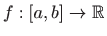 $ f:[a,b]\to\mathbb{R}$