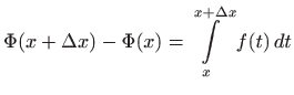 $\displaystyle \Phi(x+\Delta x)-\Phi(x)=\int\limits _x^{x+\Delta x} f(t)  dt
$