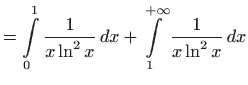 $\displaystyle = \int\limits _0^{1}\frac{1}{x\ln^2 x}  dx+ \int\limits _1^{+\infty}\frac{1}{x\ln^2 x}  dx$