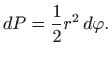 $\displaystyle dP=\frac{1}{2} r^2   d\varphi .
$