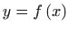 $ \displaystyle
y=f\left( x\right)$