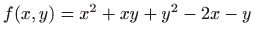 $ f(x,y)=x^2+xy+y^2-2x-y$